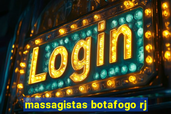 massagistas botafogo rj